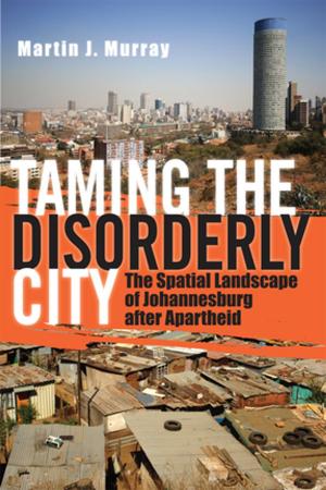 Cover of Taming the Disorderly City