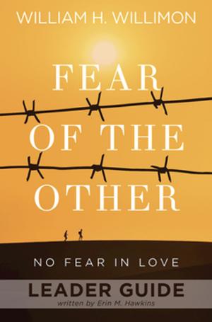 Cover of the book Fear of the Other Leader Guide by Paul D. Borden