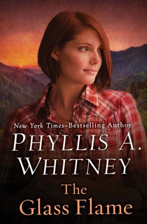 Cover of the book The Glass Flame by Phyllis A. Whitney