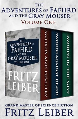 bigCover of the book The Adventures of Fafhrd and the Gray Mouser Volume One by 