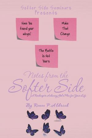 Cover of the book Notes from the Softer Side by Leilani Anderson