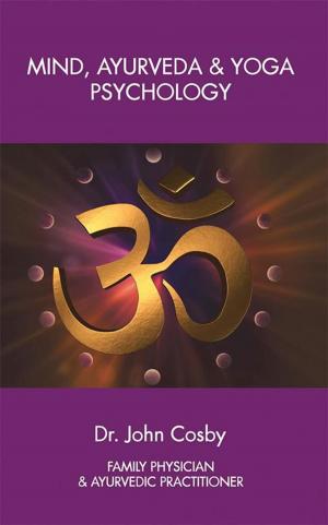 Cover of the book Mind, Ayurveda and Yoga Psychology by Lucile McConnell