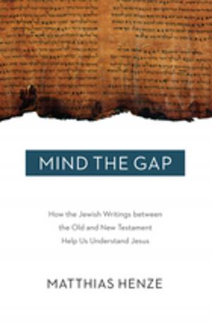 Cover of the book Mind the Gap by N. T. Wright