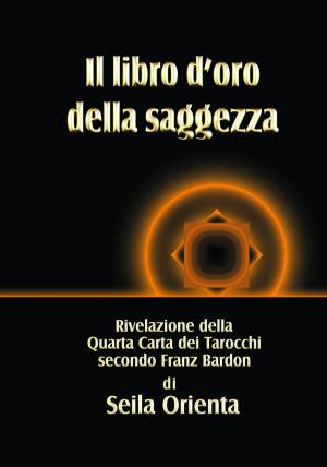 Book cover of Il libro d'oro della saggezza