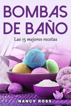 Book cover of Bombas de baño: Las 15 mejores recetas