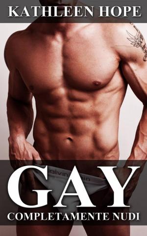 Book cover of Gay: Completamente Nudi