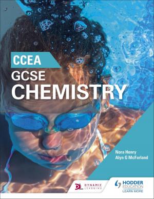 Cover of the book CCEA GCSE Chemistry by Caroline Stevenson, Clare Marsh, James Fullarton
