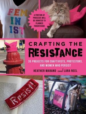 Cover of the book Crafting the Resistance by Heather Thomas