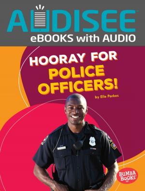 Book cover of Hooray for Police Officers!