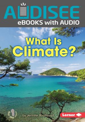 Cover of the book What Is Climate? by Allison Maile Ofanansky