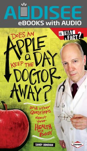 Cover of the book Does an Apple a Day Keep the Doctor Away? by Brian P. Cleary