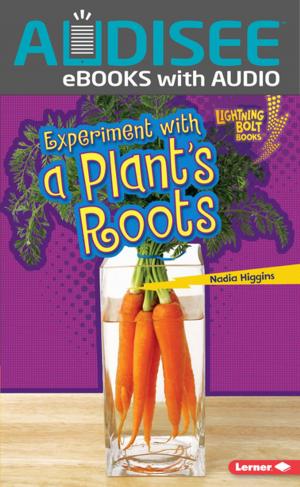 Cover of the book Experiment with a Plant's Roots by Rebecca L. Johnson