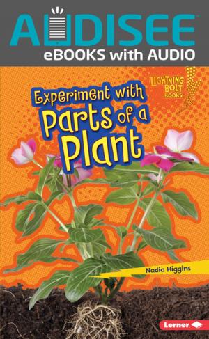 Cover of the book Experiment with Parts of a Plant by Arie Kaplan