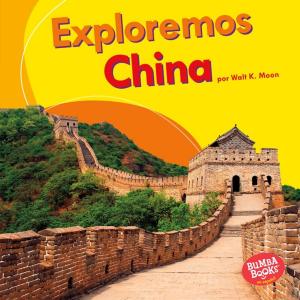 Book cover of Exploremos China (Let's Explore China)