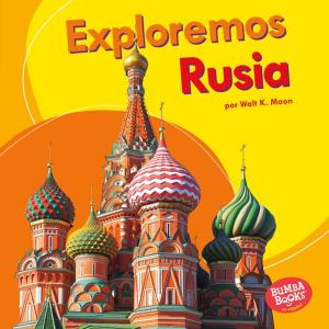 Book cover of Exploremos Rusia (Let's Explore Russia)