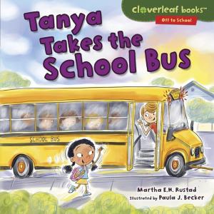 Cover of the book Tanya Takes the School Bus by Tessa Kenan