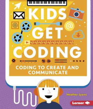 Cover of the book Coding to Create and Communicate by Ellie B. Gellman