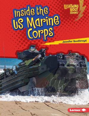 Cover of the book Inside the US Marine Corps by Nadia Higgins