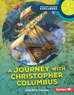 Cover of the book A Journey with Christopher Columbus by Brian P. Cleary