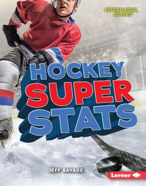 Cover of the book Hockey Super Stats by Jennifer Elvgren