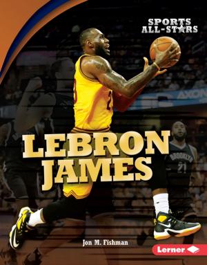 Cover of the book LeBron James by Lisa Bullard