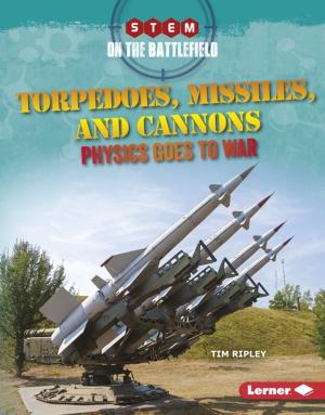 Cover of the book Torpedoes, Missiles, and Cannons by Gina Bellisario