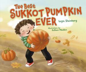 Cover of the book The Best Sukkot Pumpkin Ever by Linda Elovitz Marshall