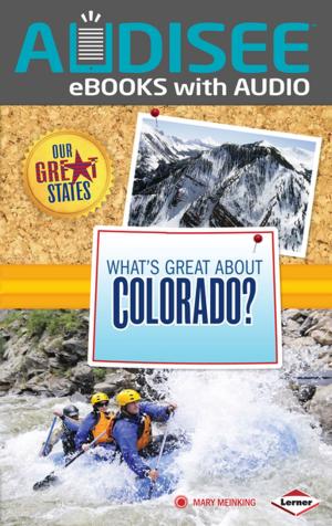 Cover of the book What's Great about Colorado? by Mari Schuh
