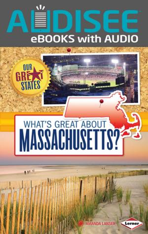Cover of the book What's Great about Massachusetts? by Margaret J. Goldstein