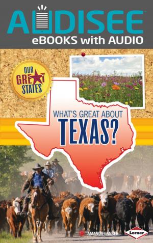 Cover of the book What's Great about Texas? by Kristin Sterling