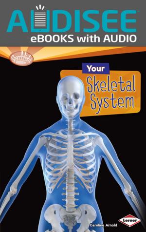 Cover of the book Your Skeletal System by Frank Le Gall