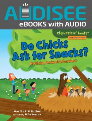 Cover of the book Do Chicks Ask for Snacks? by Lisa Owings