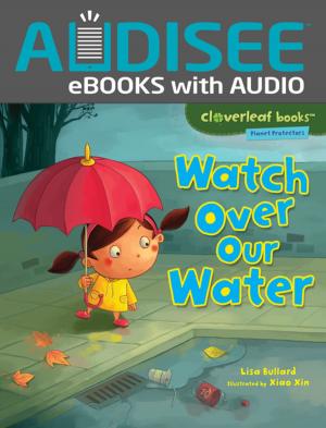 Cover of the book Watch Over Our Water by Bob Jenkins