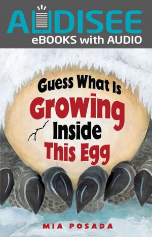 Cover of the book Guess What Is Growing Inside This Egg by Sheila Anderson