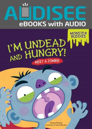 Cover of the book I'm Undead and Hungry! by Megan Atwood