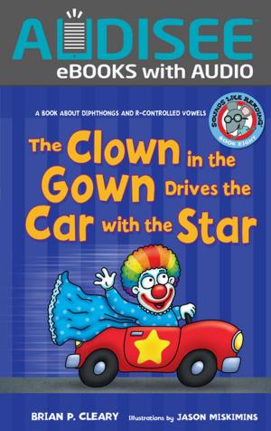 bigCover of the book The Clown in the Gown Drives the Car with the Star by 