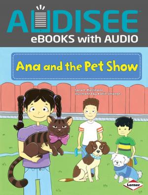 Cover of the book Ana and the Pet Show by Thierry Gaudin, Christel Gonnard