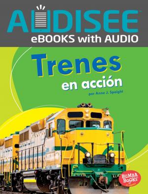 Cover of Trenes en acción (Trains on the Go)