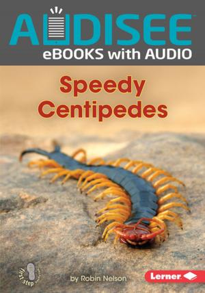 Cover of the book Speedy Centipedes by Brian P. Cleary
