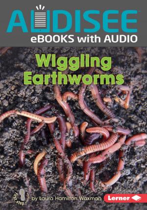 Cover of the book Wiggling Earthworms by Patrick Jones
