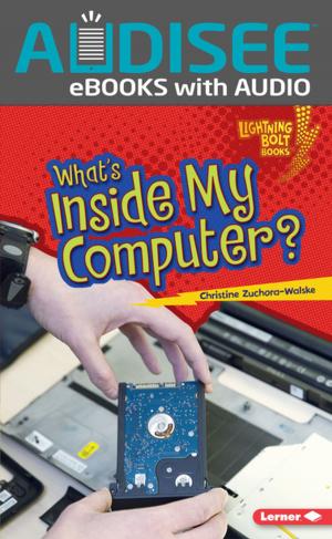 Cover of the book What's Inside My Computer? by Brian P. Cleary