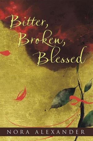 Cover of the book Bitter, Broken, Blessed by Mac Ward Symes