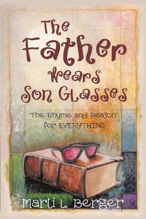 Cover of the book The Father Wears Son Glasses by Rachel Hamilton