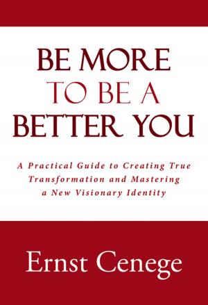 Cover of the book Be More to Be a Better You by Edward J. Jones