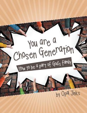 Cover of the book You Are a Chosen Generation by Pheba Hawkins Smith