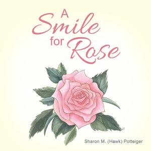 Cover of the book A Smile for Rose by William Wright