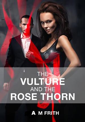 Book cover of The Vulture and The Rose Thorn