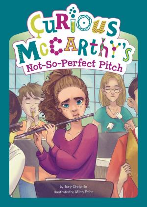 Cover of the book Curious McCarthy's Not-So-Perfect Pitch by Michael Dahl