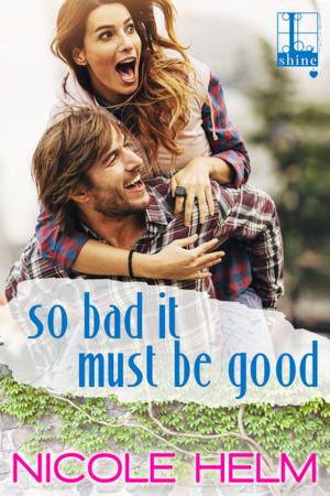 Cover of the book So Bad It Must Be Good by Wilma Counts