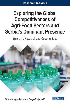 Cover of the book Exploring the Global Competitiveness of Agri-Food Sectors and Serbia's Dominant Presence by Mary Maureen Brown, G. David Garson